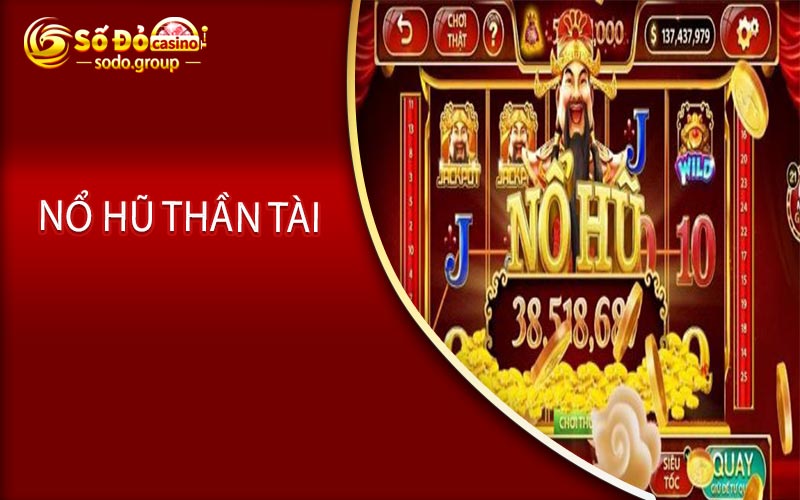 Nổ hũ thần tài